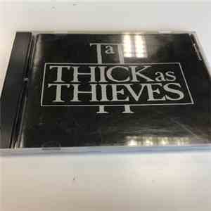 Thick As Thieves - Thick As Thieves FLAC
