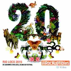 Various - Rio Loco 2015 Europa/America/Africa/Occitania FLAC