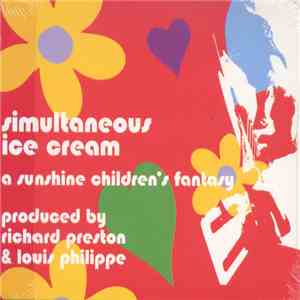 Various - Simultaneous Ice Cream. A Sunshine Children's Fantasy FLAC