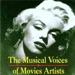 Various - The Musical Voices Of Movies Artists FLAC