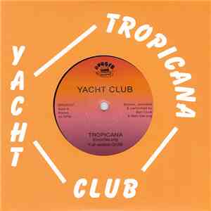 Yacht Club  - Tropicana FLAC