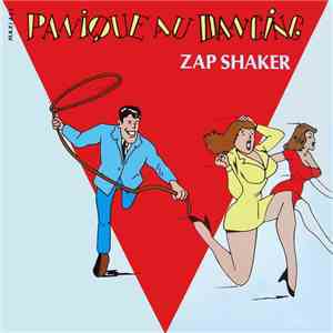 Zap Shaker - Panique Au Dancing FLAC