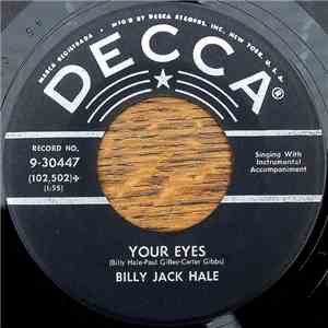 Billy Jack Hale - First Heartbreak / Your Eyes FLAC