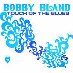 Bobby Bland - Touch Of The Blues FLAC