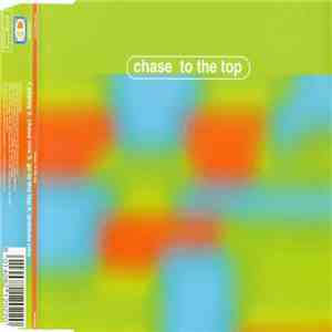 Chase - To The Top FLAC