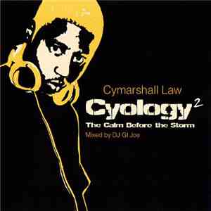 Cymarshall Law - Cyology 2 (The Calm Before The Storm) FLAC