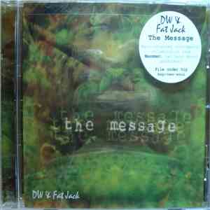 DW & Fat Jack - The Message FLAC