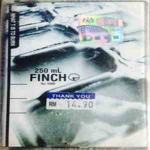 Finch  - What It Is To Burn FLAC