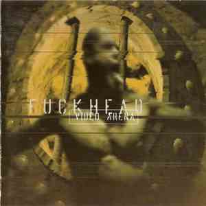 Fuckhead - Video Arena FLAC