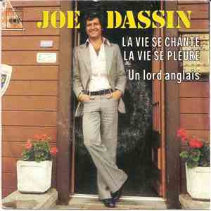 Joe Dassin - La Vie Se Chante, La Vie Se Pleure / Un Lord Anglais FLAC