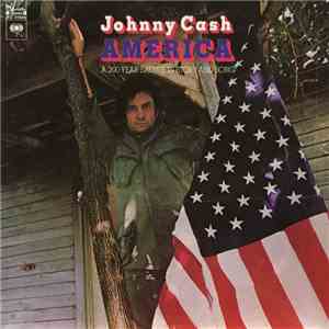 Johnny Cash - America: A 200 Year Salute In Story And Song FLAC
