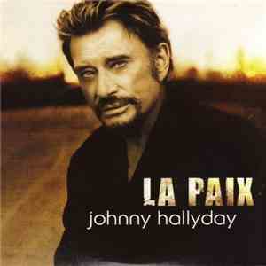 Johnny Hallyday - ‎La Paix FLAC