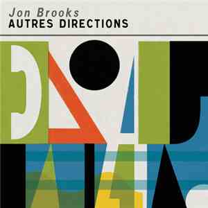 Jon Brooks - Autres Directions FLAC