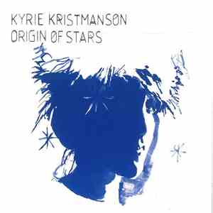 Kyrie Kristmanson - Origin Of Stars FLAC