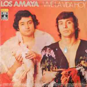 Los Amaya - Vive la Vida Hoy FLAC