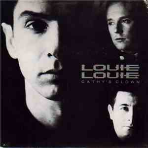Louie Louie  - Cathy's Clown FLAC