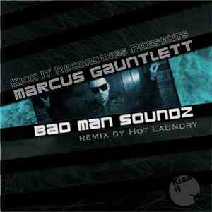 Marcus Gauntlett - Bad Man Soundz FLAC