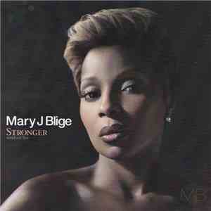 Mary J Blige - Stronger With Each Tear FLAC