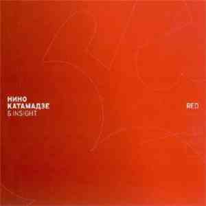 Нино Катамадзе & Insight - Red FLAC