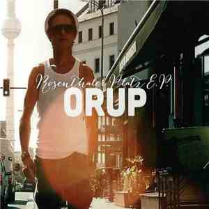 Orup - Rosenthaler Platz E.P. FLAC
