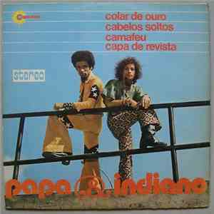 Papa & Indiano - Colar De Ouro / Cabelos Soltos / Camafeu / Capa De Revista FLAC