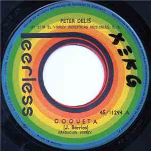 Peter Delis - Coqueta/ Arrepientete / Kukucha Kucha FLAC