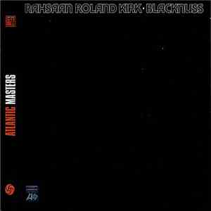 Rahsaan Roland Kirk - Blacknuss FLAC