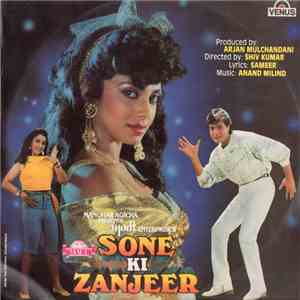 Sameer, Anand Milind - Sone Ki Zanjeer FLAC