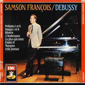 Samson François / Debussy - Œuvres Pour Piano FLAC