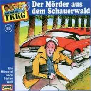 Stefan Wolf - TKKG 55 - Der Mörder Aus Dem Schauerwald FLAC