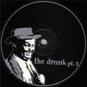 The Drunk - Re-Edits Pt. 2 FLAC