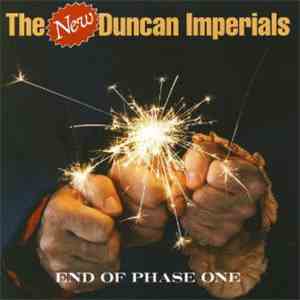 The New Duncan Imperials - End Of Phase One FLAC