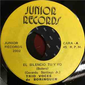 Trio Voces De Borinquen - El Silencio Tu Y Yo FLAC