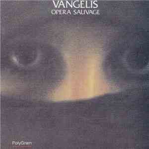 Vangelis - Opera Sauvage FLAC