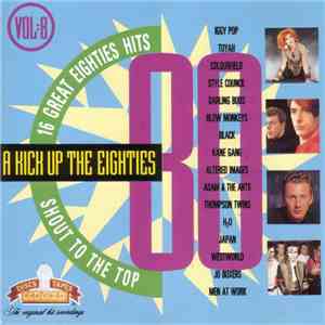Various - A Kick Up The Eighties Vol. 8 FLAC