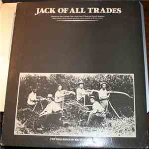Various - The Folk Songs Of Britain Volume 3: Jack Of All Trades FLAC