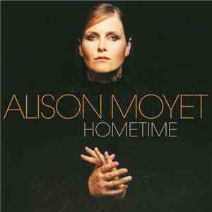 Alison Moyet - Hometime FLAC