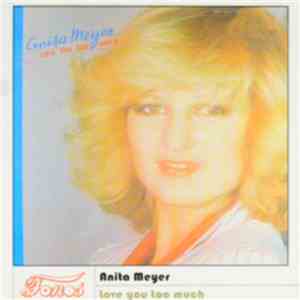 Anita Meyer - Love You Too Much FLAC