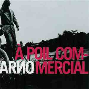 Arno - À Poil Commercial FLAC