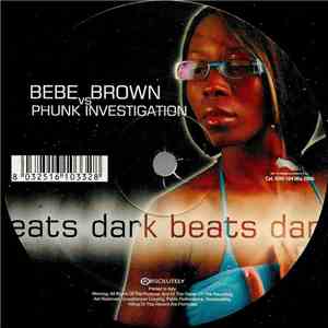Bebe Brown vs. Phunk Investigation - Dark Beats FLAC