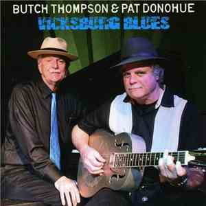 Butch Thompson & Pat Donohue - Vicksburg Blues FLAC