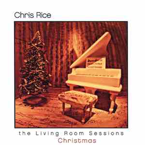 Chris Rice - The Living Room Sessions: Christmas FLAC
