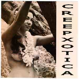 Creepxotica - Creepxotica FLAC