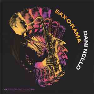Dani Nel.Lo - Sax-O-Rama FLAC