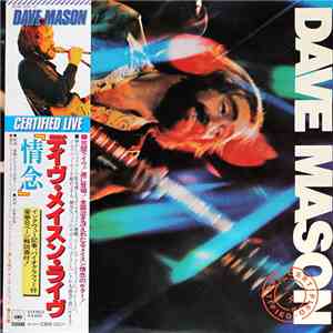 Dave Mason - Certified Live FLAC