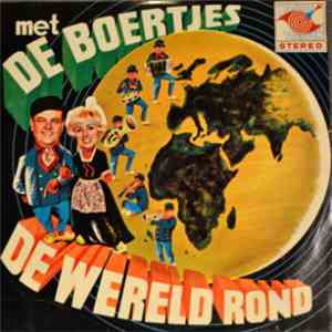 De Boertjes Van Buuten - Met De Boertjes De Wereld Rond FLAC