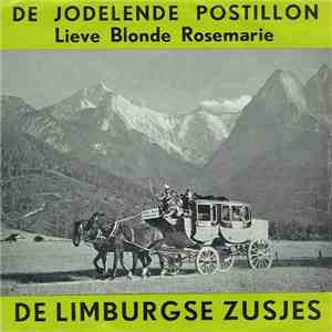 De Limburgse Zusjes - De Jodelende Postillon FLAC