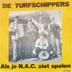 De Turfschippers - Als Je N.A.C. Ziet Spelen FLAC