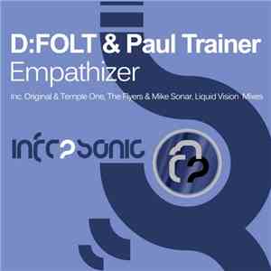 D:FOLT & Paul Trainer - Empathizer FLAC