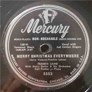 Frankie Laine with Harry Geller And His Orchestra - Merry Christmas Everywhere / What Am I Gonna Do This Christmas FLAC
